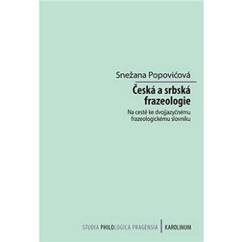 Česká a srbská frazeologie (9788024646701)