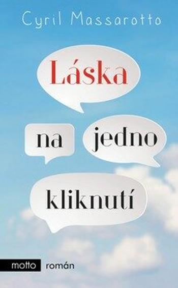 Láska na jedno kliknutí - Cyril Massarotto