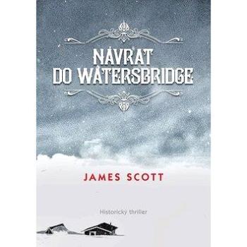 Návrat do Watersbridge (978-80-7597-507-2)