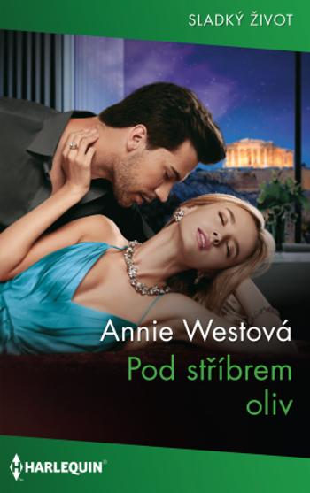 Pod stříbrem oliv - Annie Westová - e-kniha
