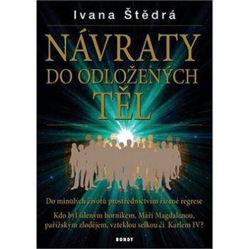 NÁVRATY do odložených těl (978-80-88073-16-1)