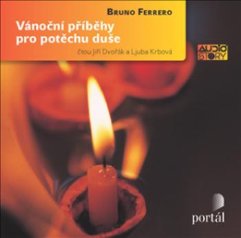 Vánoční příběhy pro potěchu duše-CD - Bruno Ferrero - audiokniha
