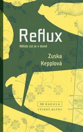 Reflux - Kepplová Zuska