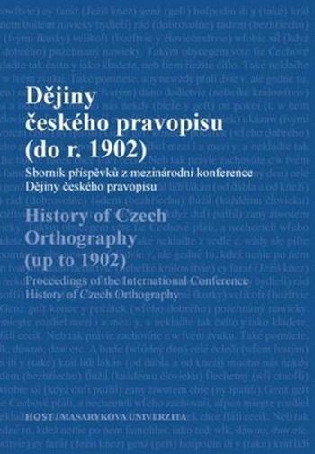 Dějiny českého pravopisu do roku 1902 - Zemanová Jana