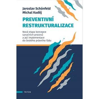 Preventivní restrukturalizace (978-80-7553-952-6)