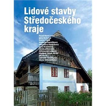 Lidové stavby Středočeského kraje (978-80-88258-24-7)