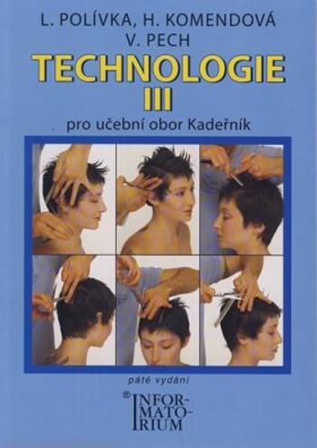 Technologie III pro 3. ročník UO Kadeřník - Ladislav Polívka
