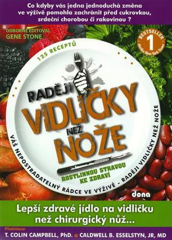 Raději vidličky než nože - Stone Gene