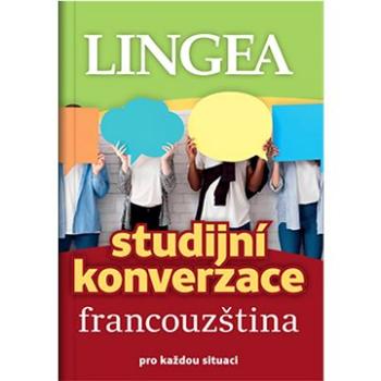 Studijní konverzace francouzština: pro každou situaci (978-80-7508-709-6)