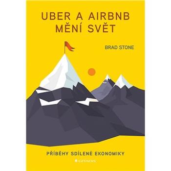 Uber a Airbnb mění svět (978-80-271-0779-7)