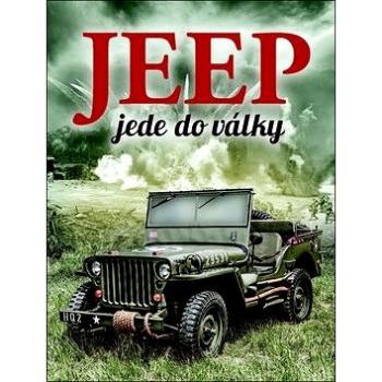 Jeep jede do války (978-80-206-1665-4)
