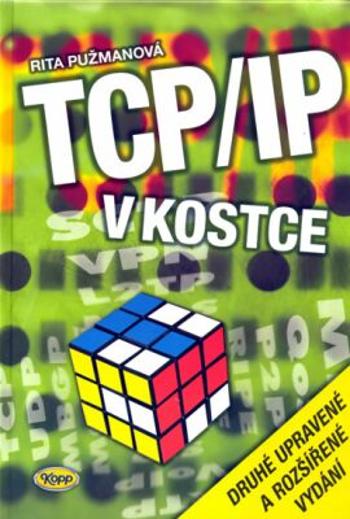 TCP/IP v kostce - Rita Pužmanová