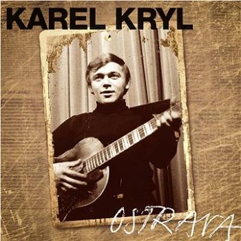 Kryl Karel: Ostrava 1967-1969 - CD (SU5998-2)