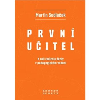 První učitel (978-80-210-9718-6)