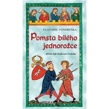 Pomsta bílého jednorožce (978-80-243-9175-5)