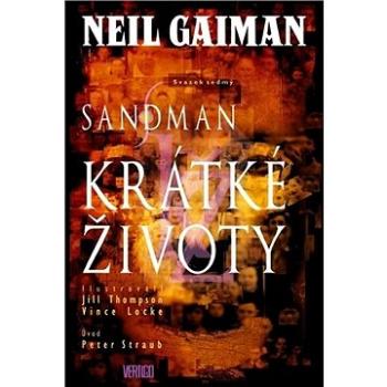 Sandman Krátké životy: Sandman 7 (978-80-7449-812-1)