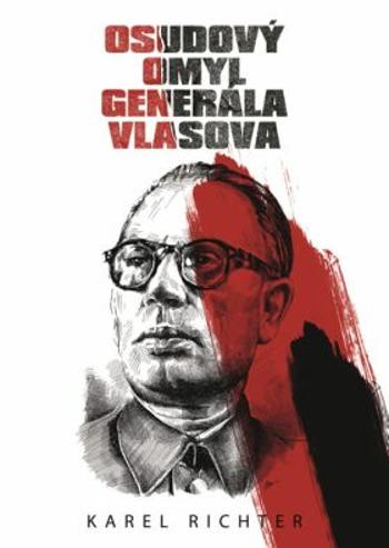 Osudový omyl generála Vlasova - Karel Richter