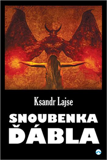 Snoubenka ďábla - Ksandr Lajse - e-kniha