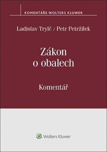 Zákon o obalech Komentář - Trylč Ladislav