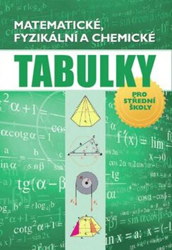 Matematické, fyzikální a chemické tabulky - Radek Chajda