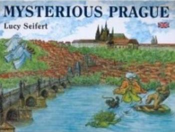 Mysterious Prague - Seifertová Lucie