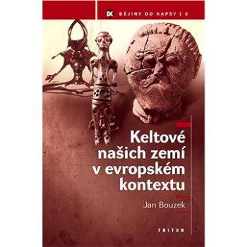 Keltové našich zemí v evropském kontextu (978-80-725-4931-3)