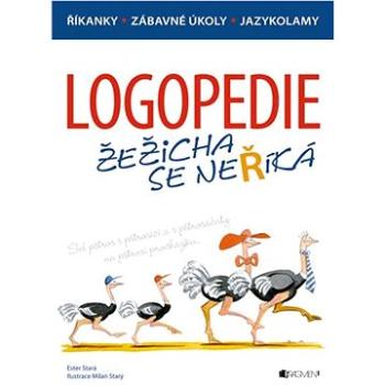 Logopedie Žežicha se neříká  (978-80-253-5541-1)