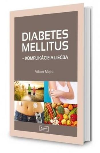 Diabetes mellitus - Mojto Viliam