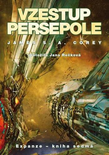 Vzestup Persepole - Corey James S. A.