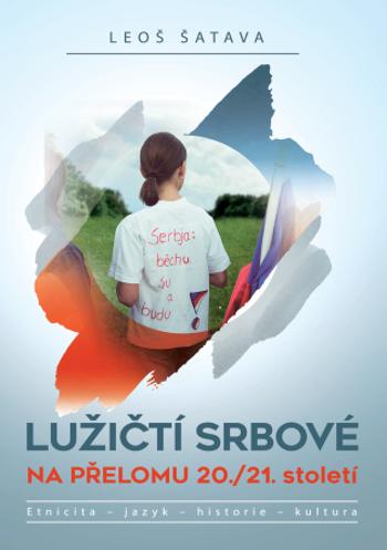 Lužičtí Srbové na přelomu 20./21. století - Leoš Šatava - e-kniha