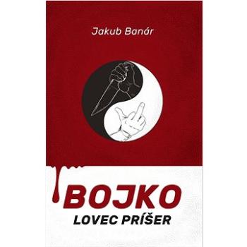 Bojko Lovec príšer (978-80-999350-9-0)