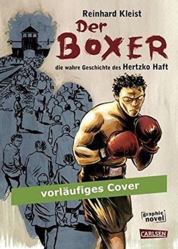 Der Boxer Die wahre Geschichte des Hertzko Haft - Kleist Reinhard