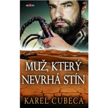 Muž, který nevrhá stín (978-80-7633-423-6)