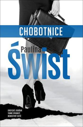 Chobotnice - Świst Paulina