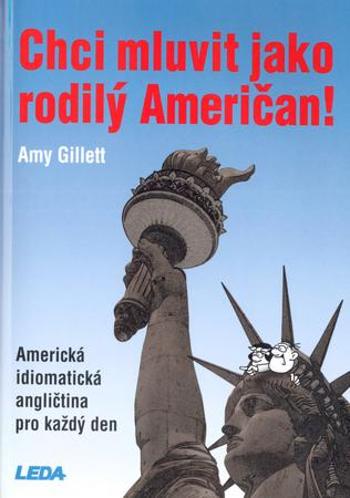 Chci mluvit jako rodilý Američan - Gillett Amy
