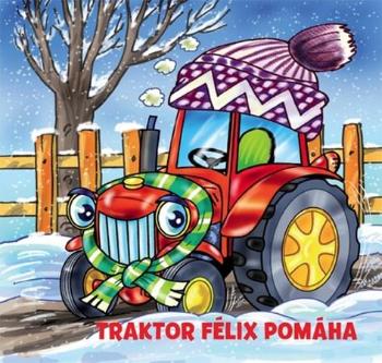 Traktor Félix pomáha - Černohorská Helena