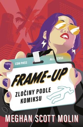 Frame-Up: Zločiny podle komiksu - Meghan Scott Molin