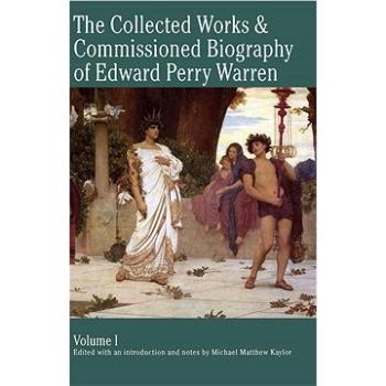 The Collected Works & Commissioned Biography of Edward Perry Warren (978-80-210-6345-7)