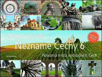 Neznámé Čechy 6 - Vokolek Václav