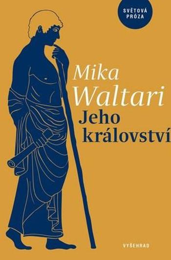 Jeho království - Waltari Mika