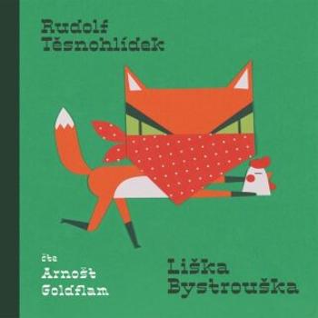 Liška Bystrouška - Rudolf Těsnohlídek - audiokniha