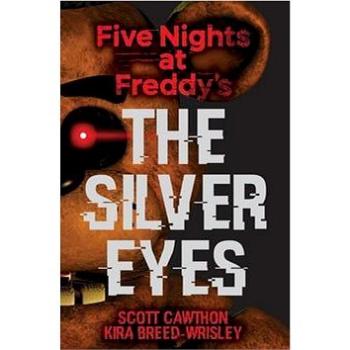 Five Nights at Freddy's: The Silver Eyes (133813437X)
