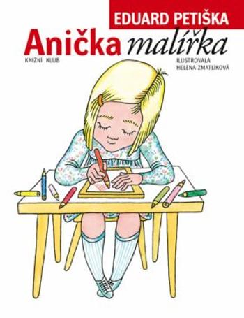 Anička malířka - Eduard Petiška