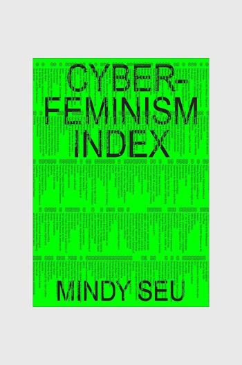 Knížka Cyberfeminism Index, Julianne Pierce, Legacy Russell, English