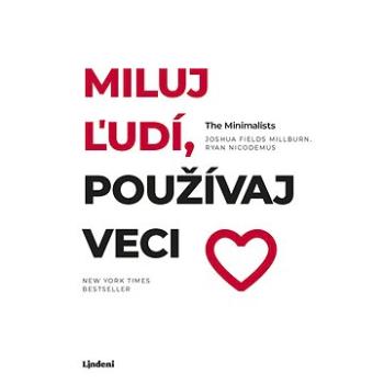 Miluj ľudí, používaj veci (978-80-566-3347-2)