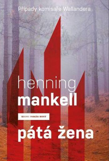 Pátá žena - Mankell Henning