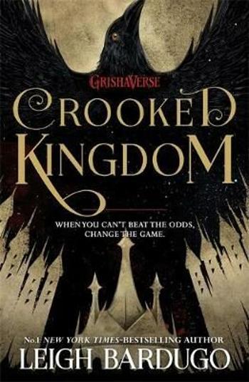 Six of Crows Book 2 - Crooked Kingdom - Leigh Bardugo