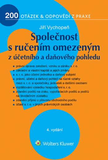 Společnost s ručením omezeným z účetního a daňového pohledu - 4. vydání - Jiří Vychopeň - e-kniha