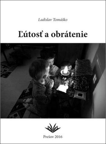 Ľútosť a obrátenie - Tomáško Ladislav