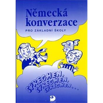 Německá konverzace pro základní školy: Sprechen, sprechen, sprechen (80-7168-516-X)